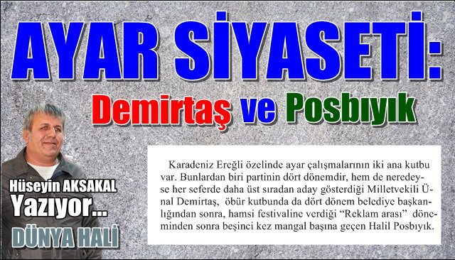 AYAR SİYASETİ: DEMİRTAŞ VE POSBIYIK…