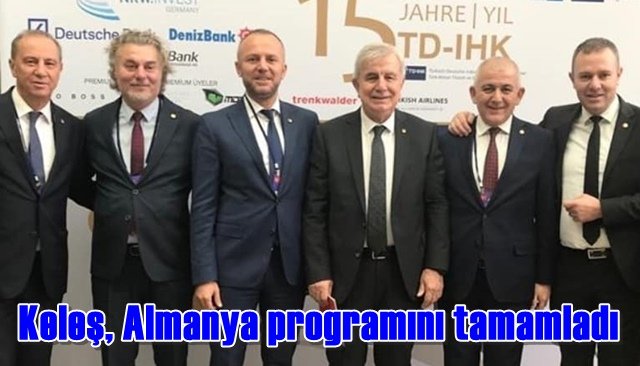 Keleş, Almanya programını tamamladı