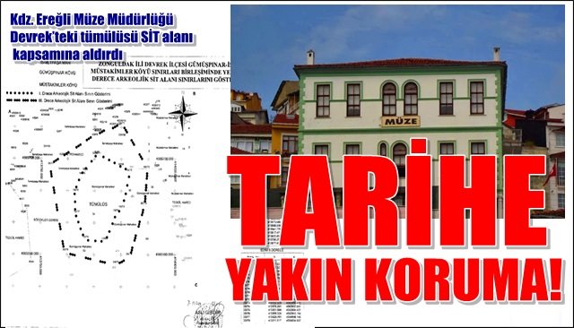 Tarihe yakın koruma!