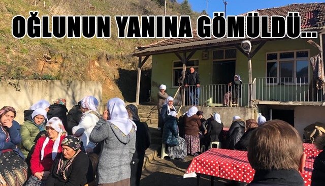 3 ay sonra oğlunun yanına defnedildi