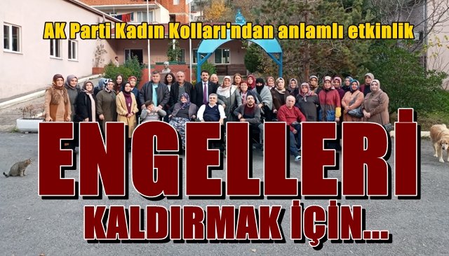  AK Parti Kadın Kolları’ndan anlamlı etkinlik