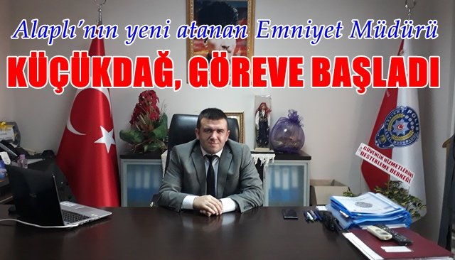 Alaplı Emniyet Müdürü göreve başladı