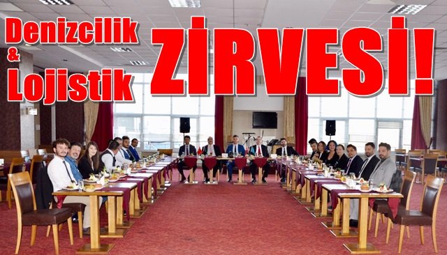 Denizcilik ve Lojistik zirvesi