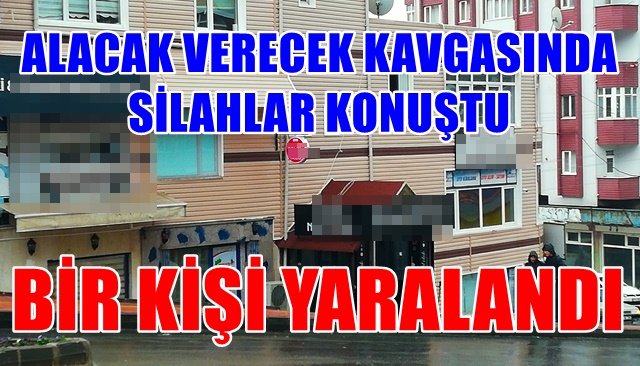 Eğlence merkezi önünde silahlı çatışma: 1 yaralı