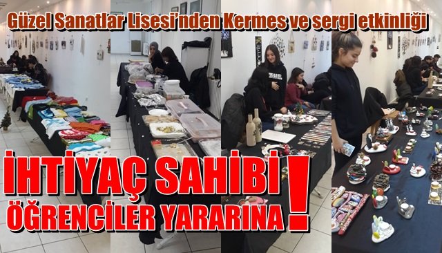 Güzel Sanatlar Lisesi’nden Kermes ve sergi etkinliği