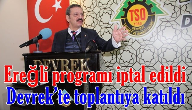 Hisarcıklıoğlu, Devrek´te istişare toplantısına katıldı