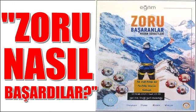 “ZORU NASIL BAŞARDILAR?”