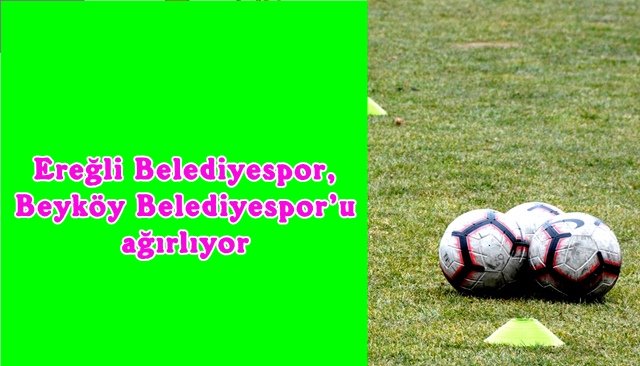  Belediyespor, Beyköy Belediyespor’u ağırlıyor