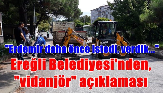 Ereğli Belediyesi´nden, ´´vidanjör´´ açıklaması