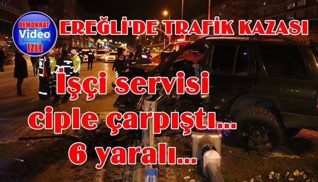 İşçi servisi ile cip çarpıştı… 6 yaralı…