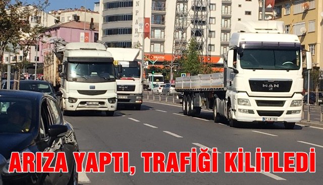 ARIZA YAPTI, TRAFİĞİ KİLİTLEDİ