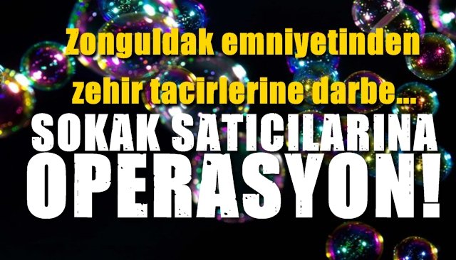 Emniyetten Uyuşturucu operasyonu...