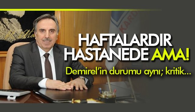 HAFTALARDIR HASTANEDE AMA!