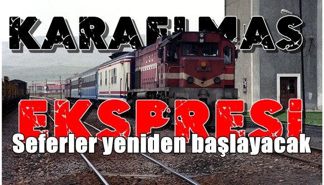 Karaelmas Ekspresi Ankara´ya bağlayacak...