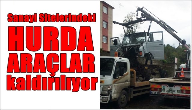 Kışla ve Belen Sanayi Sitesi´nde hurda araç temizliği...