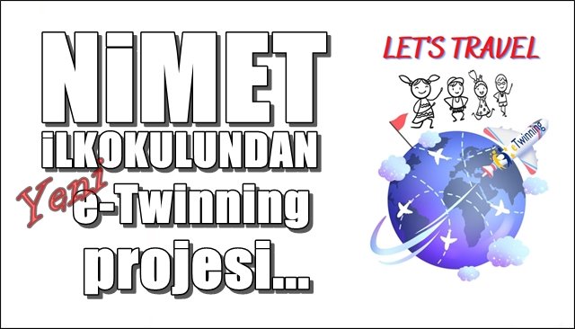 Nimet İlkokulu´ndan yeni e-Twinning projesi...