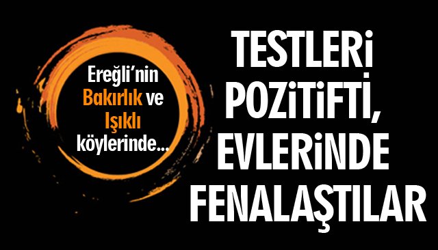 SON DAKİKA/TESTLERİ POZİTİFTİ…