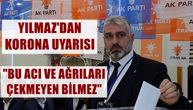 ´´BU ACI VE AĞRILARI ÇEKMEYEN BİLMEZ´´