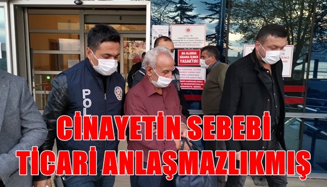 Cinayetinin altından ticari anlaşmazlık çıktı