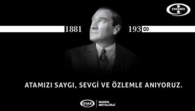 ERDEMİR: ATAMIZI SAYGI, SEVGİ VE ÖZLEMLE ANIYORUZ