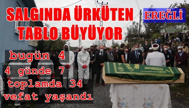 EREĞLİ´DE BİR GÜNDE 4 VEFAT YAŞANDI