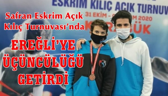 ERGÜN, KILIÇTA EREĞLİ´NİN GURURU OLDU