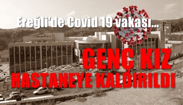 Genç kız hastaneye kaldırıldı