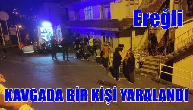 KAVGADA BİR KİŞİ YARALANDI