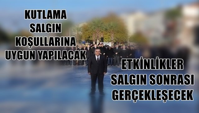 KUTLAMA SALGIN KOŞULLARINA UYGUN YAPILACAK