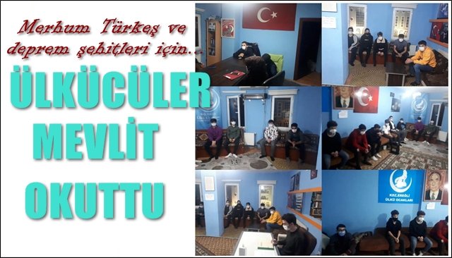 Ülkücüler mevlit okuttu...