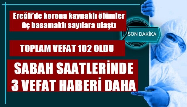 SABAH SAATLERİNDE 3 VEFAT HABERİ DAHA