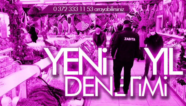 ZABITA, YENİ YIL DENETİMİNDE