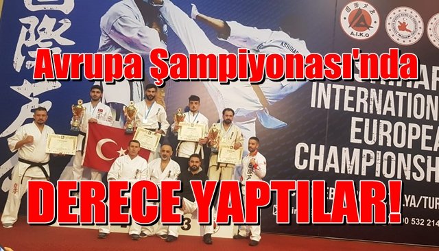 Avrupa Şampiyonası’nda derece yaptılar