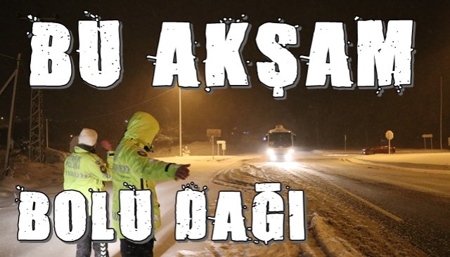 Bolu Dağı kar altında!