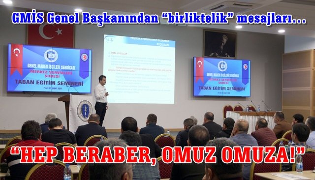 GMİS taban eğitim semineri yapıldı