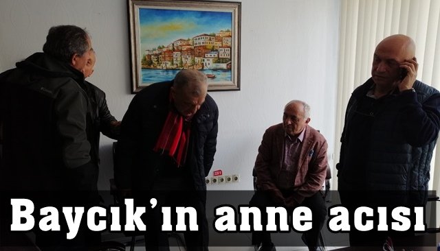 Milletvekili Baycık, annesini kaybetti