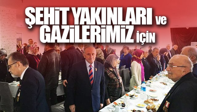 ŞEHİT YAKINLARI VE GAZİLER İÇİN