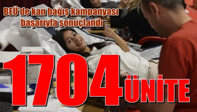 BEÜ´deki kan bağış kampanyası başarıyla sonuçlandı