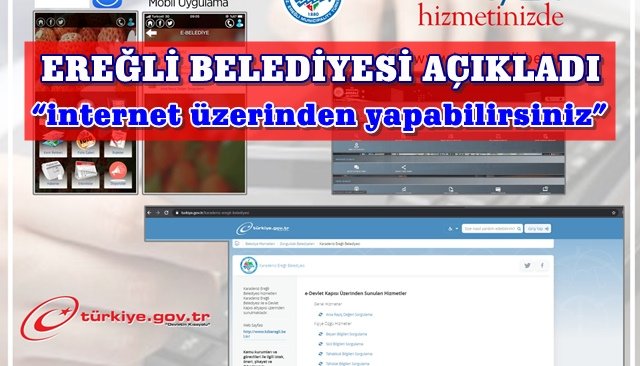 e-belediye işlemlerini internet üzerinden yapabilirsiniz