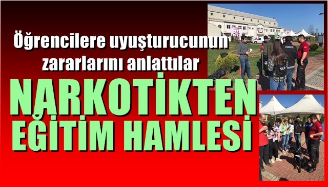 Narkotikten “EĞİTİM” hamlesi