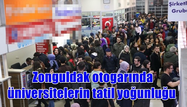  Zonguldak otogarında üniversitelerin tatil yoğunluğu