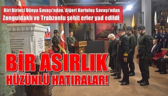 Zonguldaklı ve Trabzonlu şehit erler yad edildi
