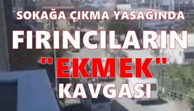 ´´EKMEĞİ SEN Mİ SATACAKSIN BEN Mİ?´´