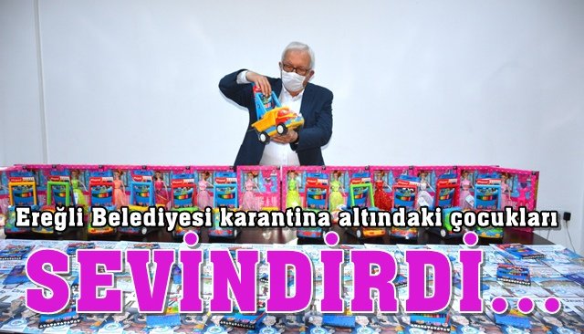 Karantina altındaki çocuklara oyuncak dağıtımı yapıldı