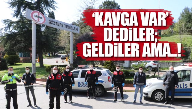 POLİSE ‘KAVGALI’ SÜRPRİZ!