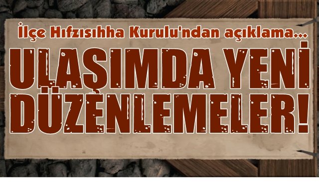 ULAŞIMDA YENİ DÜZENLEMELER