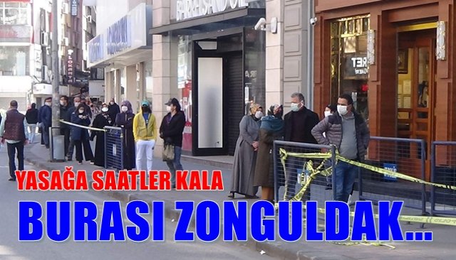 Yasağa saatler kala Zonguldak halkı sokağa akın etti