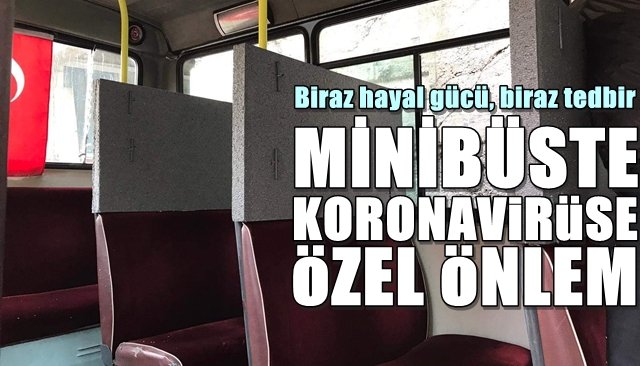 Yolcu minibüsünde korona virüse karşı bölmeli önlem