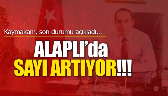 ALAPLI’DA SAYI ARTIYOR!!!