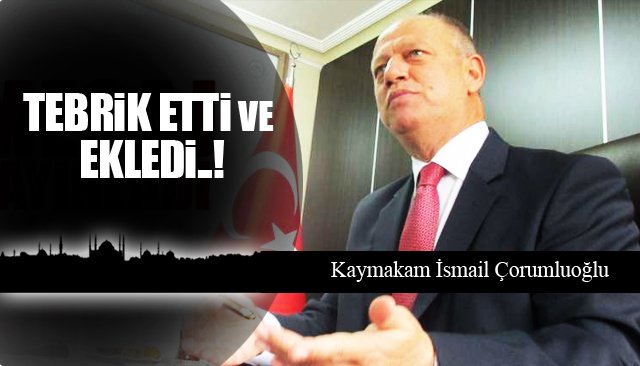 BAYRAMI TEBRİK ETTİ VE EKLEDİ..!